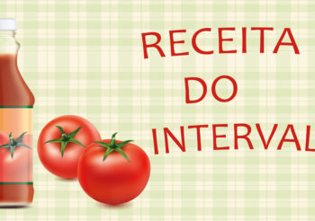 Receita do Intervalo 001 – Molho de Tomate