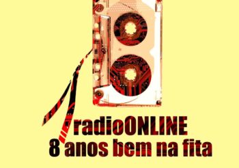 Rádio Online em Ação 004 – 8 anos da Rádio Online