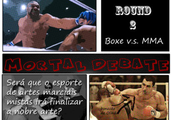 Mortal Debate 002 – O declínio do boxe e a ascensão do MMA