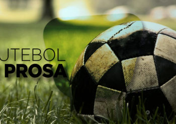 Futebol e Prosa 40 – Primeira fase da Sulamericana e última rodada do Mineiro