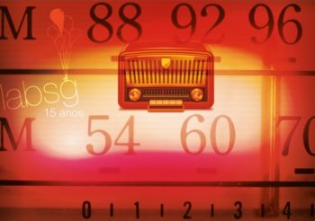 LabSG 15 Anos – Dia do Rádio!
