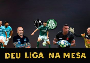 Deu Liga na Mesa 008 – Quarta rodada do Brasileirão