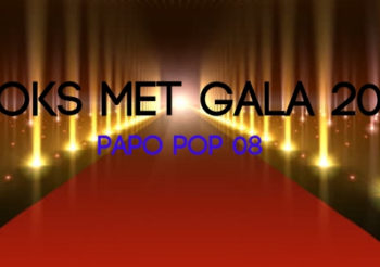 Papo Pop 008 – Looks MET Gala 2019