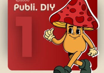 Ep.1 Publicidade DIY