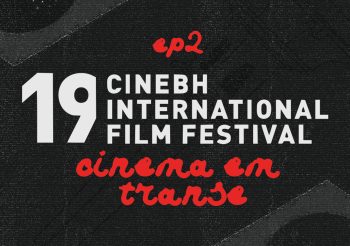 Cinema em Transe drops Cine BH 2.